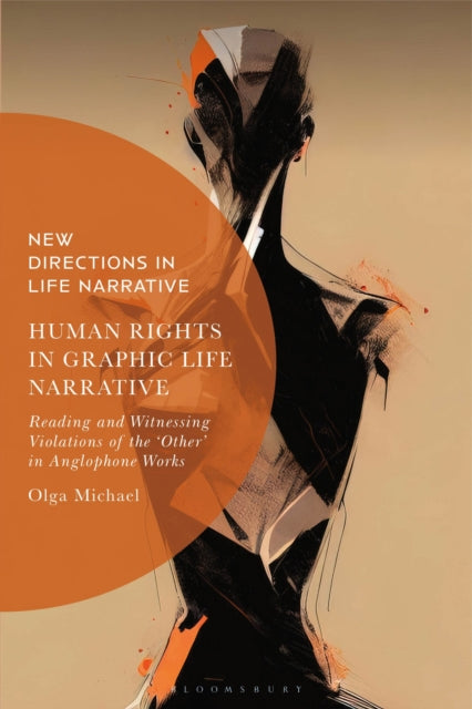 Book cover of: Human Rights in Graphic Life Narrative. By: Olga Michael