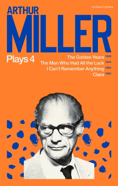 Book cover of: Arthur Miller Plays 4. By: Arthur Miller