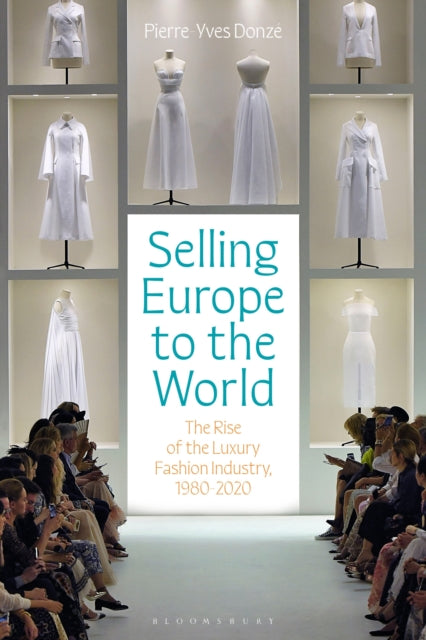 Book cover of: Selling Europe to the World. By: Pierre-Yves Donzé