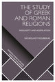 Book cover of: Study of Greek and Roman Religions. By: Nickolas P. Roubekas