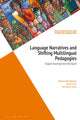 Book cover of: Language Narratives and Shifting Multilingual Pedagogies