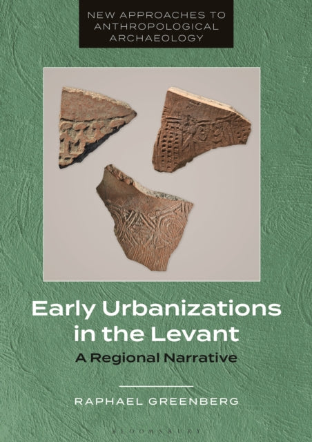 Book cover of: Early Urbanizations in the Levant. By: Raphael Greenberg