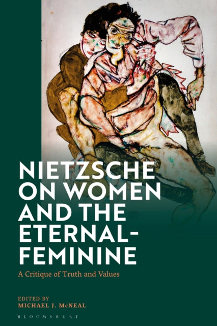 Book cover of: Nietzsche on Women and the Eternal-Feminine