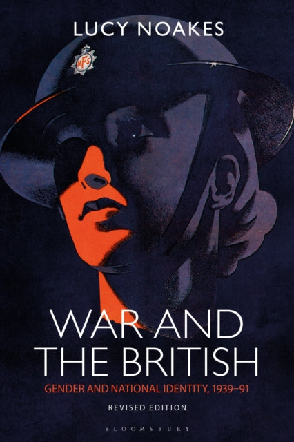 Book cover of: War and the British. By: Lucy Noakes