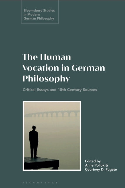 Book cover of: Human Vocation in German Philosophy
