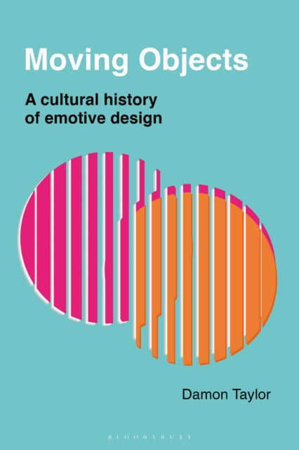 Book cover of: Moving Objects. By: Damon Taylor
