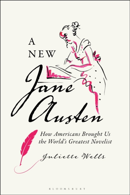 Book cover of: A New Jane Austen. By: Juliette Wells