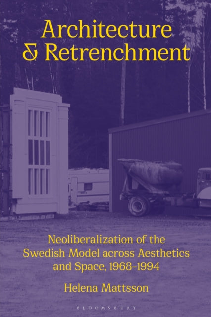 Book cover of: Architecture and Retrenchment. By: Helena Mattsson