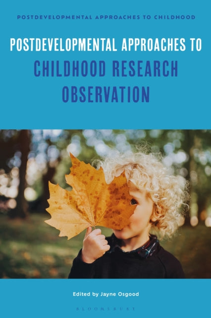 Book cover of: Postdevelopmental Approaches to Childhood Research Observation