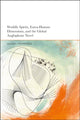 Book cover of: Worldly Spirits, Extra-Human Dimensions, and the Global Anglophone Novel. By: Hilary Thompson