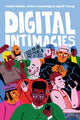 Book cover of: Digital Intimacies. By: Jamie Hakim