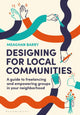 Book cover of: Designing for Local Communities
