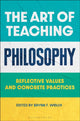 Book cover of: Art of Teaching Philosophy. By: Brynn Welch