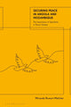 Book cover of: Securing Peace in Angola and Mozambique. By: Miranda Melcher