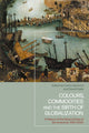 Book cover of: Colours, Commodities and the Birth of Globalization. By: Carlos Marichal