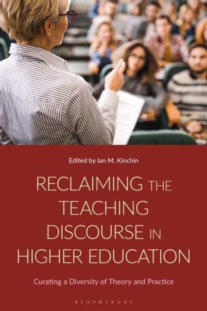 Book cover of: Reclaiming the Teaching Discourse in Higher Education