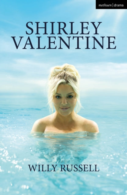Book cover of: Shirley Valentine. By: Willy Russell