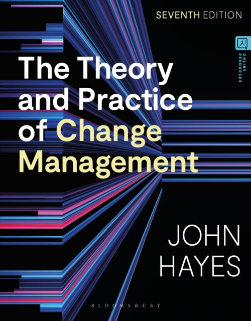 Book cover of: Theory and Practice of Change Management. By: John Hayes
