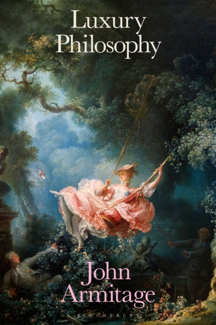 Book cover of: Luxury Philosophy. By: John Armitage