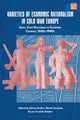 Book cover of: Varieties of Economic Nationalism in Cold War Europe. By: Adrian Brisku