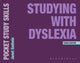Book cover of: Studying with Dyslexia. By: Janet Godwin
