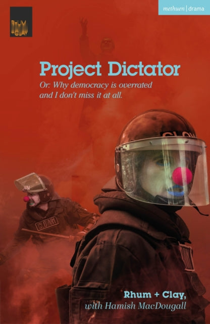 Book cover of: Project Dictator. By: Rhum + Clay