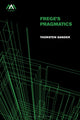 Book cover of: Frege's Pragmatics. By: Thorsten Sander