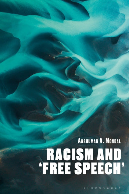 Book cover of: Racism and ?Free Speech?. By: Anshuman A. Mondal