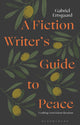 Book cover of: A Fiction Writer’s Guide to Peace