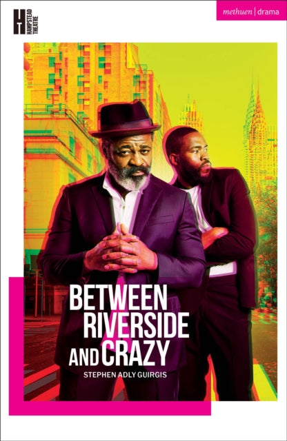 Book cover of: Between Riverside and Crazy. By: Stephen Adly Guirgis