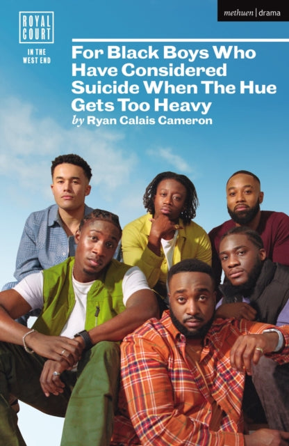 Book cover of: For Black Boys Who Have Considered Suicide When The Hue Gets Too Heavy. By: Ryan Calais Cameron