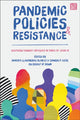 Book cover of: Pandemic Policies and Resistance