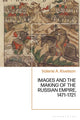 Book cover of: Images and the Making of the Russian Empire, 1471-1721