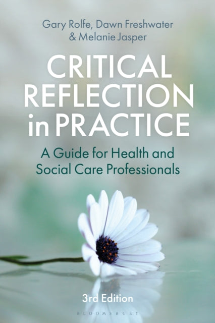 Book cover of: Critical Reflection in Practice. By: Gary Rolfe
