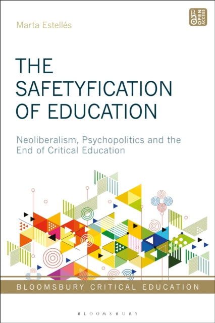 Book cover of: Safetyfication of Education