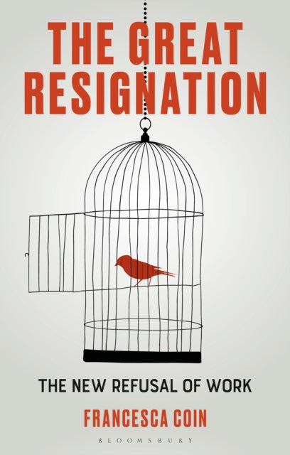 Book cover of: Great Resignation. By: Francesca Coin