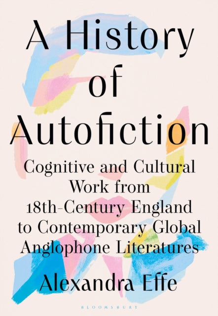 Book cover of: History of Autofiction