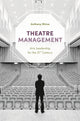 Book cover of: Theatre Management. By: Anthony Rhine