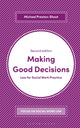 Book cover of: Making Good Decisions. By: Michael Preston-Shoot