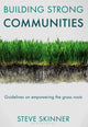 Book cover of: Building Strong Communities. By: Steve Skinner