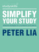 Book cover of: Simplify Your Study. By: Peter Lia