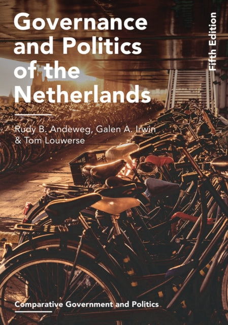 Book cover of: Governance and Politics of the Netherlands. By: Rudy B. Andeweg