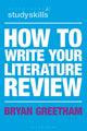 Book cover of: How to Write Your Literature Review. By: Bryan Greetham