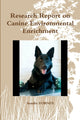 Book cover of: Research Report on Canine Environmental Enrichment. By: Sandra Fornes