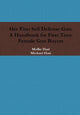 Book cover of: Her First Self Defense Gun: A Handbook for First Time Female Gun Buyers. By: Michael Benjamin Hari