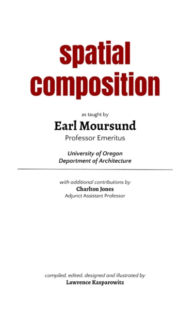 Book cover of: Spatial Composition. By: Lawrence Kasparowitz