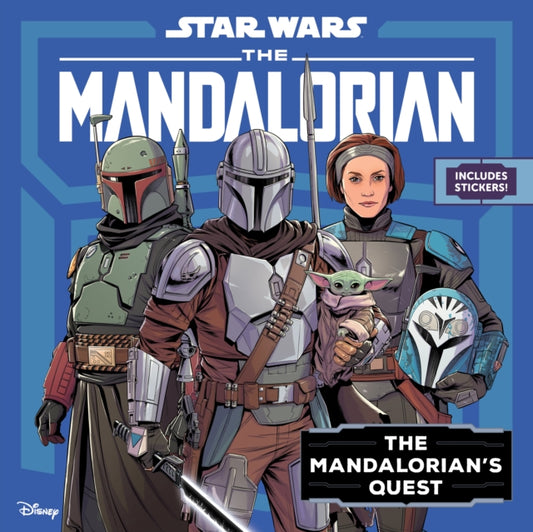 Book cover of: Star Wars: The Mandalorian: The Mandalorian's Quest. By: Brooke Vitale