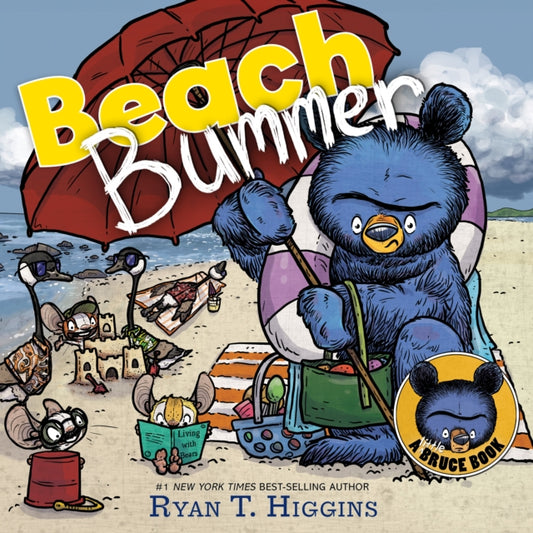 Book cover of: Beach Bummer (A Little Bruce Book). By: Ryan Higgins