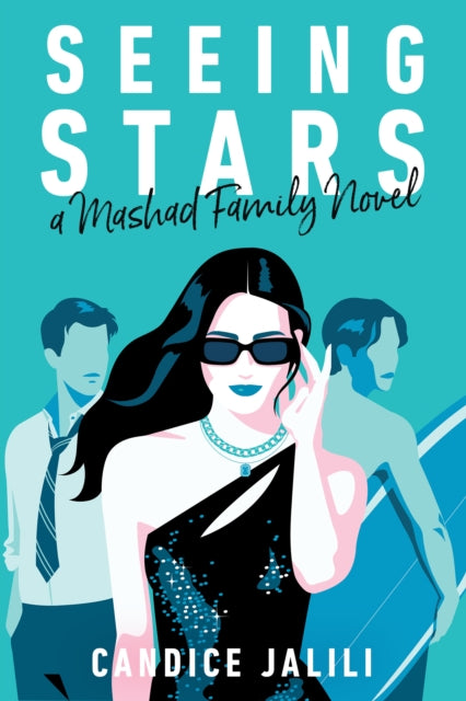 Book cover of: Seeing Stars: A Mashad Family Novel. By: Candice Jalili