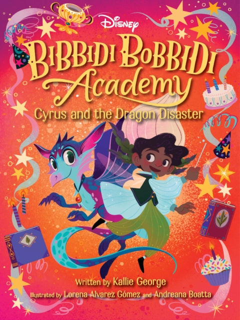 Book cover of: Disney Bibbidi Bobbidi Academy #4: Cyrus and the Dragon Disaster. By: Kallie George